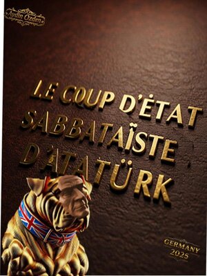 cover image of Le Coup d'État Sabbataïste d'Atatürk